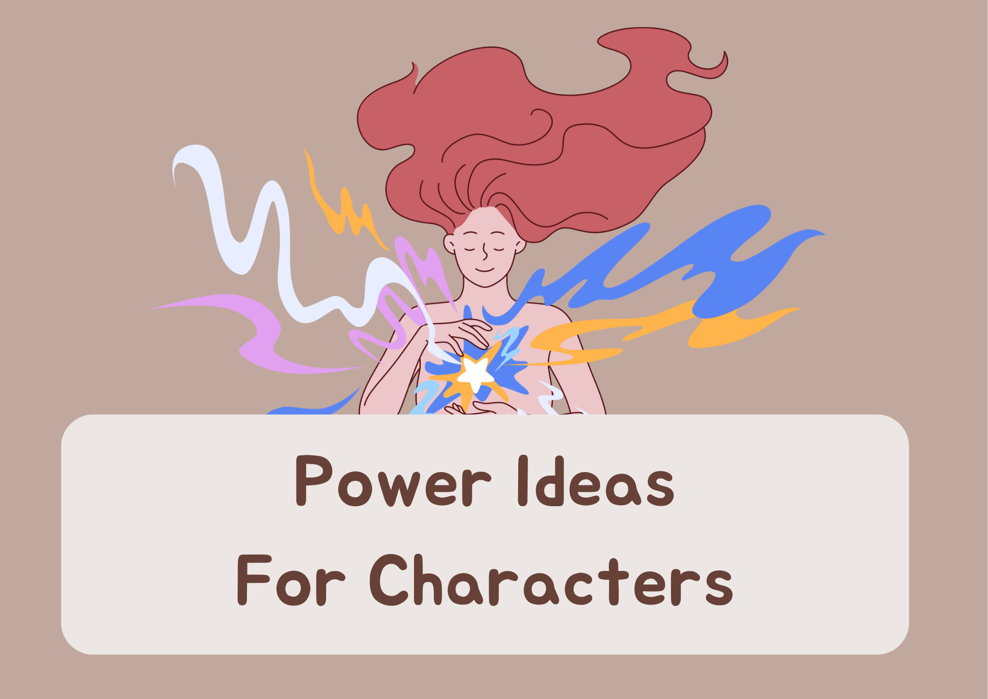36 Interesting Power Ideas for Your Characters